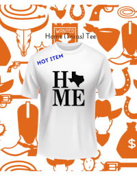 hot texas home t - shirt